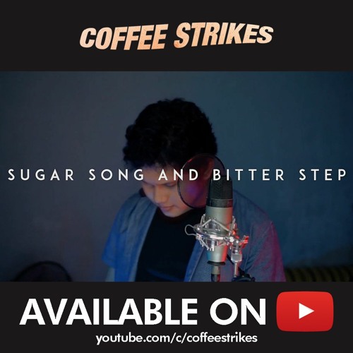 Sugar Song Bitter Step Unison Square Garden シュガーソングとビターステップ By Coffee Strikes