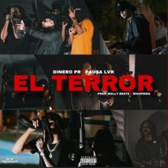 DINERO PR X PAUSA LVR - EL TERROR