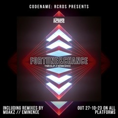 Fortune & Chance - Timeslip (Eminence Remix)