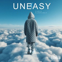 UNEASY