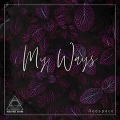 Redspace - My Ways (Original Mix)
