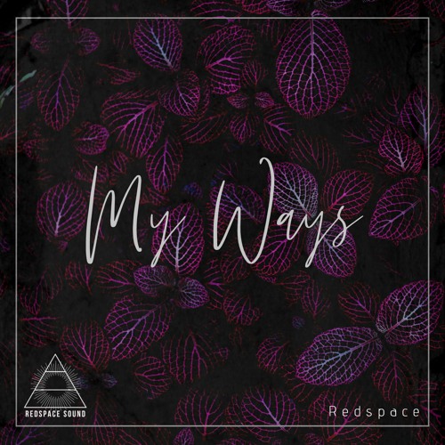 Redspace - My Ways (Original Mix)