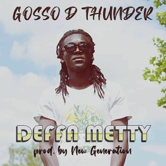 Gosso D Thunder-Deffa Metty.pro New Generation