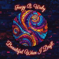 Beautiful When I Drift (LSD Cover)