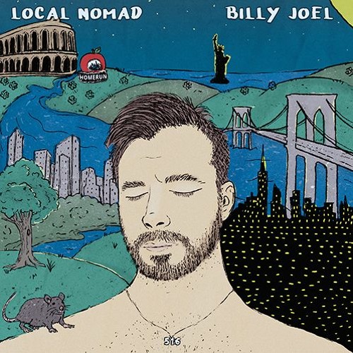 Local Nomad - Billy Joel (NY Lullaby)