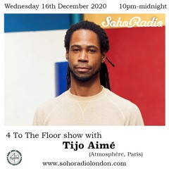 Tijo Aimé for 4 To The Floor