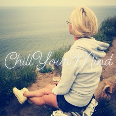 Deep&Soul - Chill Your Mind Vol. 15