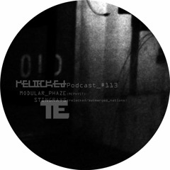RELOCKED Podcast #113... feat. MODULAR_PHAZE + STINGRAYS