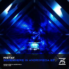Mistay - Level One (Original Mix) [OUT NOW]