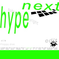 NEXT HYPE EDIT [FREE DL]
