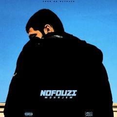 Nofouzi [Prod. Betrisa]