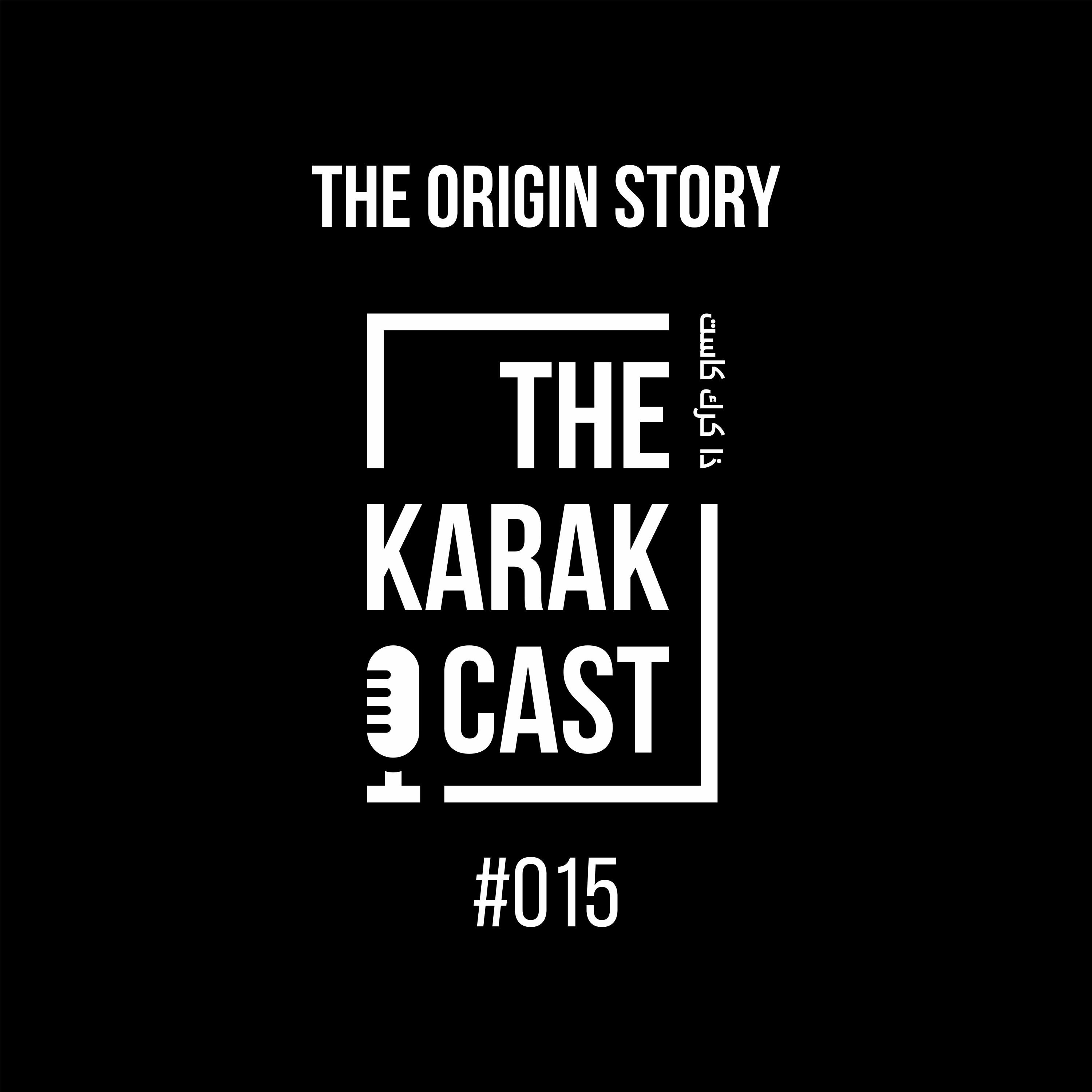 #015 - The Origin Story