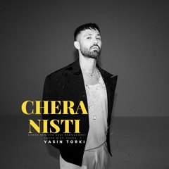 Yasin Torki - Chera Nisti (Original Mix)