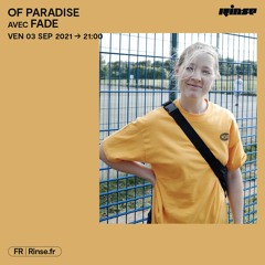 Of Paradise avec Fade - 03 Septembre 2021