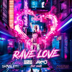 W&W & AXMO - Rave Love (ft. Sonja)(Skarleth Bootleg)l Played by W&W