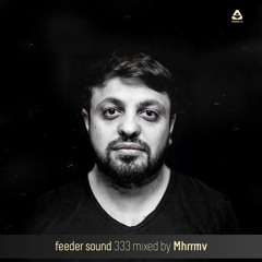 feeder sound 333 mixed by Mhrrmv
