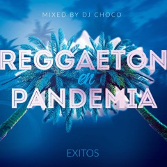 Reggaeton En Pandemia Mixtape