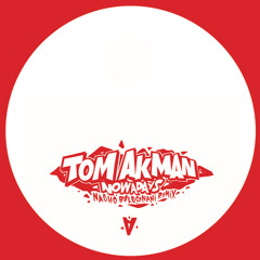 Tom Akman - Nowadays EP (inc. Nacho Bolognani remix)  [BAM002]