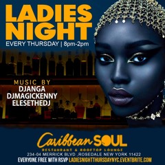 DJMAGICKENNY & DJANGALIVE SET AT LADIES NIGHT THURSDAYS 02/27/20