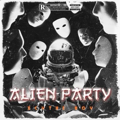 Alien Party [prod. Karamel ]