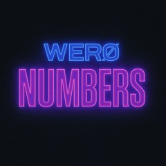 WERØ - NUMBERS (free dl)