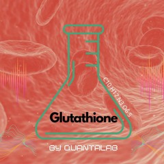 Glutathione_m180-square-384kHz.flac