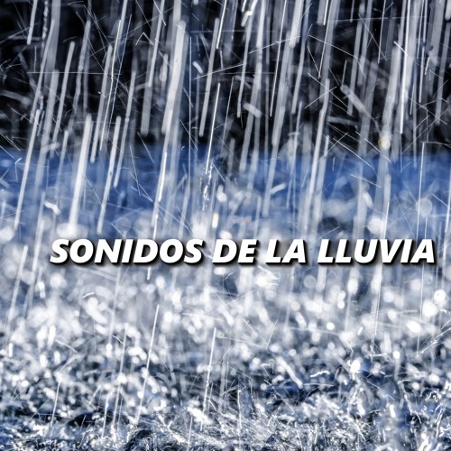 Stream Sonido de la Lluvia para Dormir by Sonidos De La Lluvia | Listen  online for free on SoundCloud