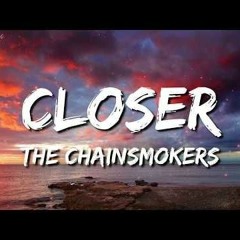Closer Remix Tik Tok  Nhạc Tik Tok  抖音
