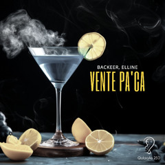 Backeer, Elline - Vente Pa`Ca (Original Mix)