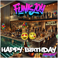 Stevie Wonder - Happy Birthday (funkjoy Remix)