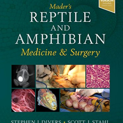 GET KINDLE 🧡 Mader's Reptile and Amphibian Medicine and Surgery, 3e by  Stephen J. D