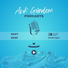Açık Gündem I Mart 2025