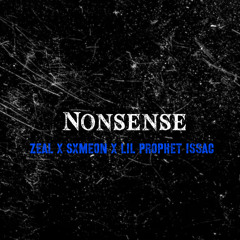 Nonsense X Sxmeon X Lil prophet issac