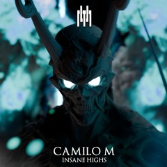 CAMILO M - Insane Highs [UREP025] [Free Download]