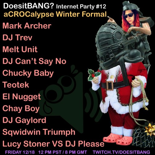 DJ Trev - DoesitBANG? Internet Party #12