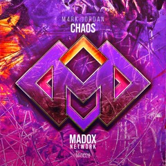 MXN028 || M4rk Jordan - CHAOS (Radio Edit)
