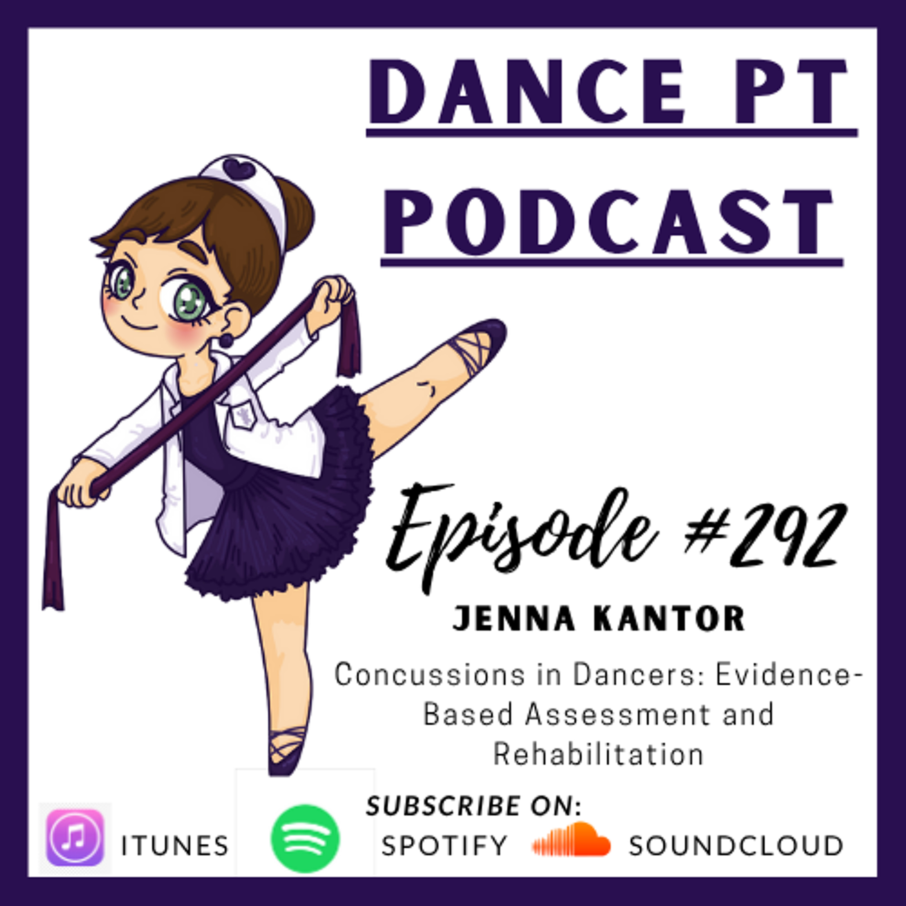 Concussions in Dancers- Evidence-Based Assessment and Rehabilitation episode artwork