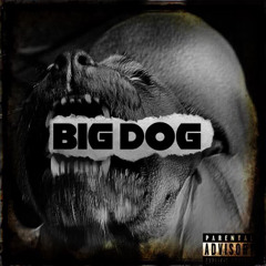 Presto - Big Dog