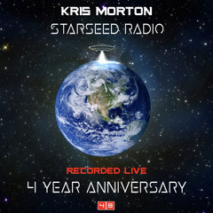 Starseed Radio 48 (4 Year Anniversary)