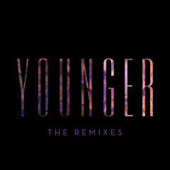 Younger - The Remixes