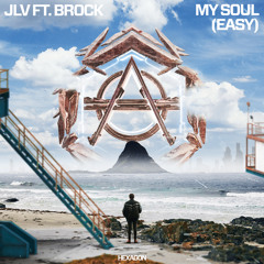 My Soul (Easy) [feat. Brock]
