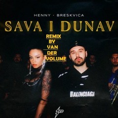 HENNY x BRESKVICA - SAVA I DUNAV (Svadbarski Remix)