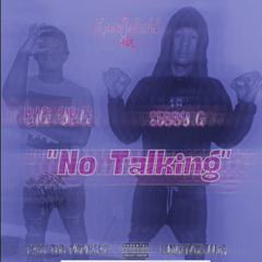Sebby Gz x Big YBG- "No Talking"(Official Audio)