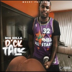 Ron Dolla - Dick Talk (City Girls Pussy Talk Remix)