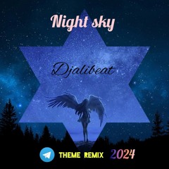 Djalibeat ( NIGHT SKY - Dark trap 2024 @Themeremix).mp3