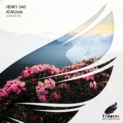 Henry Gao - Ataraxia (Extended Mix) [Trancer Recordings] *Out Now*