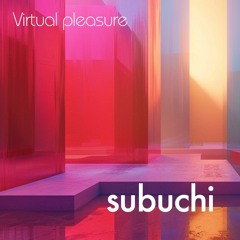 SUBUCHI - Free With You ft. Mai (PRE)