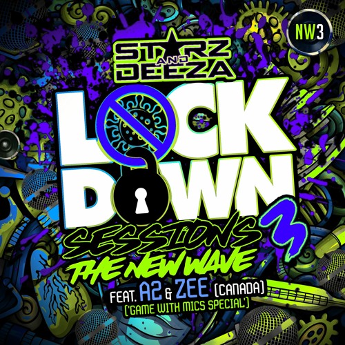 Lockdown Sessions (The New Wave) part 3 feat A2 and Zee (Canada) - Game With Mics Special