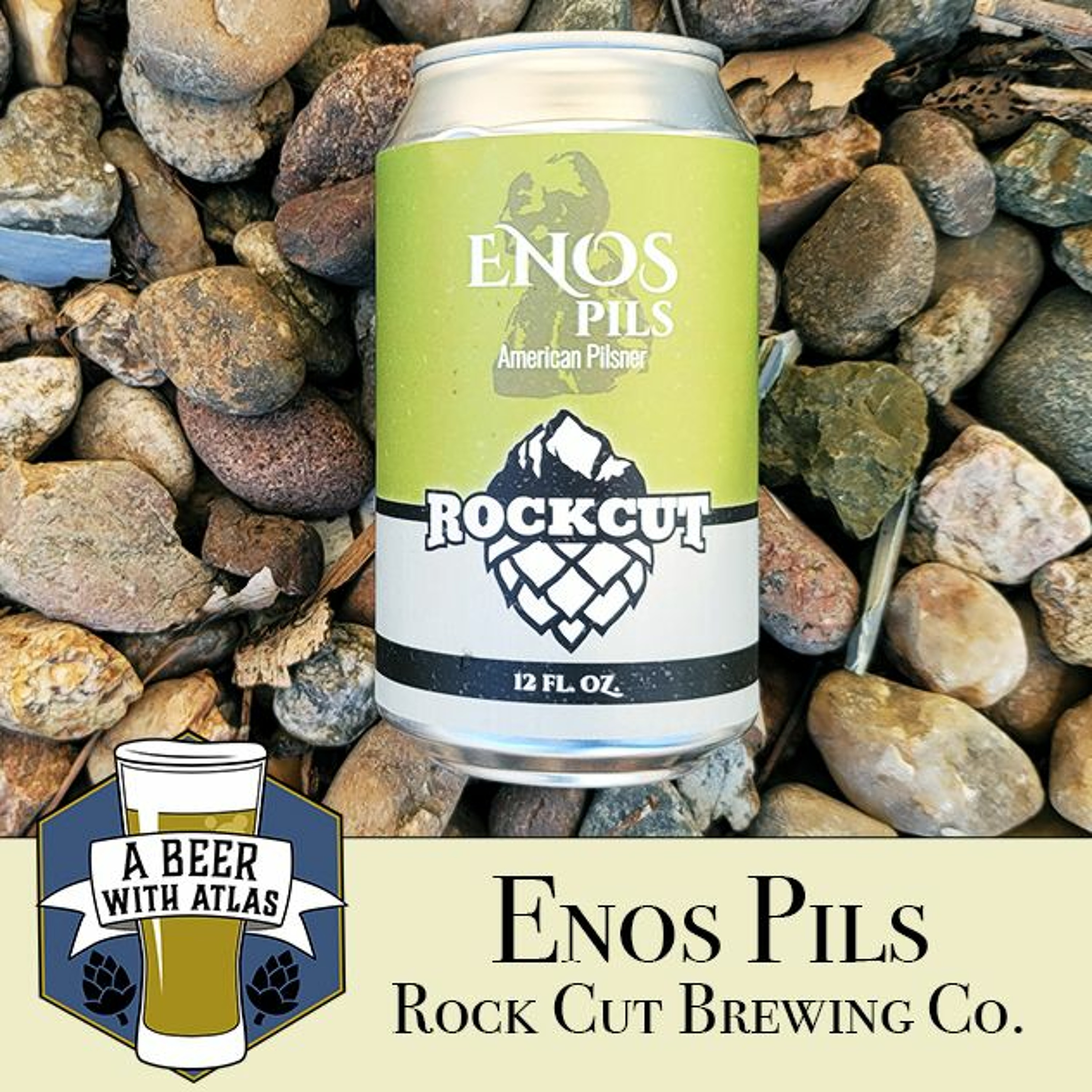 Enos Pils, Rock Cut Brewing Company - Beer with Atlas 131 - travel nurse craft beer podcast