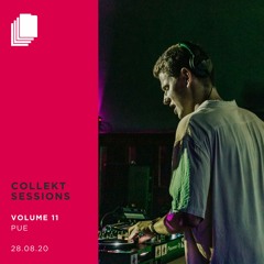 Collekt Sessions: PUE | Volume 11